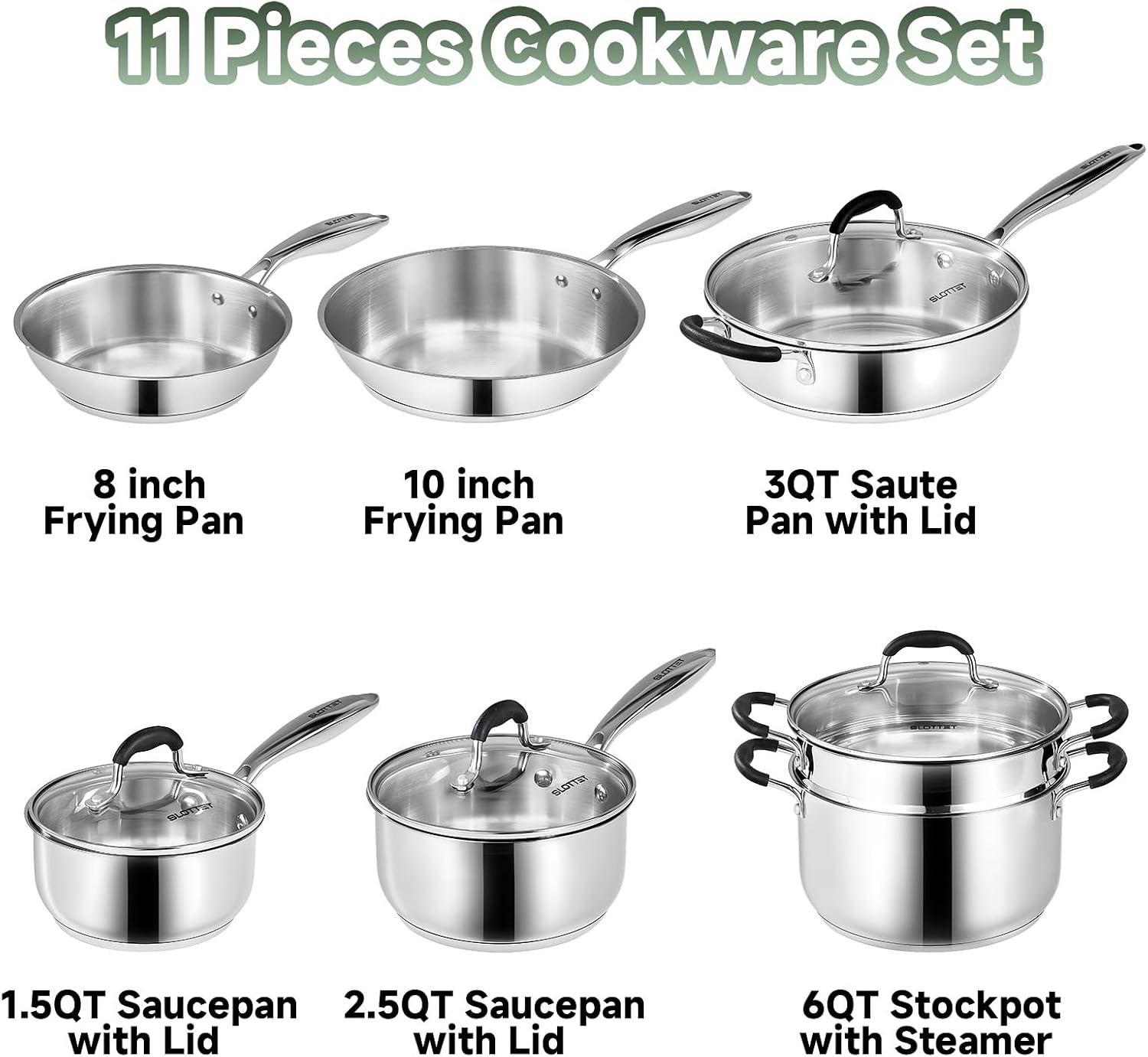 SLOTTET Stainless Steel Kitchen Cookware Set,11 Piece Pots and Pans Set with Steamer,Heat-resistant Handle,Non-Toxic,Induction,Oven,Dishwasher Safe